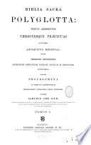Biblia Sacra Polyglotta textus archetypos, versionesque praecipuas ab Ecclesia antiquitus receptas necnon versiones recentiores Anglicanam, Germanicam, Italicam, Gallicam et Hispanicam complectentia... (éditée par Samuel Lee)