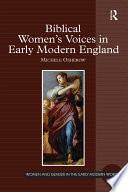 Biblical Women's Voices in Early Modern England