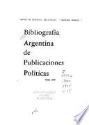 Bibliografía argentina de publicaciones políticas