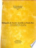 Bibliografía de asuntos juveniles en Puerto Rico
