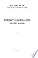 Bibliografía de las bellas artes en Santo Domingo
