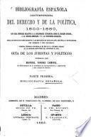 Bibliografía española contemporánea del derecho y de la política