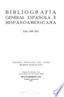 Bibliografía general española e hispano-americana