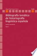 Bibliografía temática de historiografía lingüística española