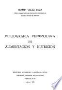 Bibliografía venezolana de alimentación y nutrición