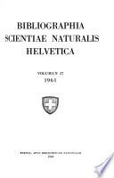 Bibliographia scientiae naturalis Helvetica