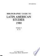 Bibliographic Guide to Latin American Studies
