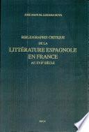 Bibliographie critique de la littérature espagnole en France au XVIIe siècle