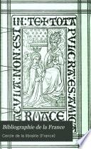 Bibliographie de la France, ou Journal général de l'imprimerie et de la librairie