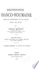 Bibliographie franco-roumaine depuis le commencement du XIXe siècle jusqu'a nos jours