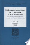 Bibliographie Internationale de l''Humanisme et de la Renaissance