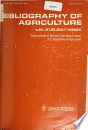 Bibliography of Agriculture with Subject Index