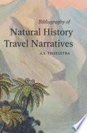 Bibliography of Natural History Travel Narratives