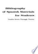 Bibliography of Spanish Materials for Students