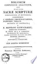 Bibliorum Compendium Analyticum, Seu Totius Sacrae Scripturae Compendiosa Et Methodica Connexio
