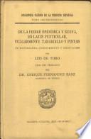 Biblioteca Clásica de la Medicina Española, Tomo 13. De la Fiebre Epidémica y Nueva, en Latin Punticular, Vulgarmente Tabardillo y Pintas