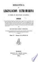 Biblioteca de legislacion ultramarina en forma de diccionario alfabético...
