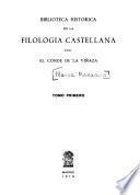Biblioteca histórica de la filología castellana