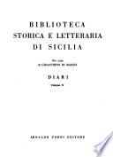Biblioteca storica e letteraria di Sicilia: Diari della città di Palermo dal secolo XVI al XIX