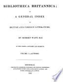 Bibliotheca Britannica; Or, A General Index to British and Foreign Literature