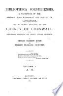 Bibliotheca Cornubiensis: A-O