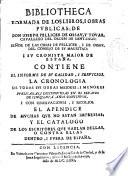 Bibliotheca formada de los libros i obras publicas de don Ioseph Pellicer de Ossau y Touar ...