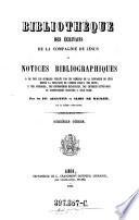 Bibliothèque des écrivains de la Compagnie de Jésus, ou notices bibliographiques ...
