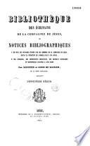 Bibliothèque des écrivains de la Compagnie de Jésus, ou Notices bibliographiques...