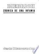 Biebrich, crónica de una infamia