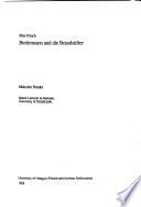 Biedermann and Die Brandstifter, Frisch