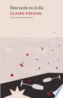 Bien tarde en el día