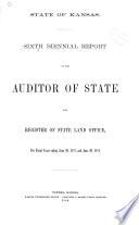 Biennial Report of the Auditor of State, and Register of State Land Office, for Fiscal Years ...