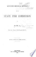 Biennial Report of the State Fish and Game Warden to the Governor of the State of Iowa ...