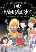 Bienvenidos al Otro Barrio / Welcome to the Other Neighborhood