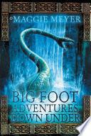 Big Foot Adventures Down Under
