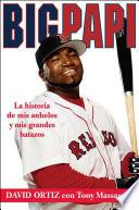 Big Papi (Spanish Edition)