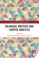 Bilingual Writers and Corpus Analysis