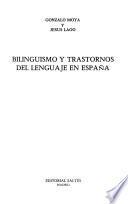 Bilingüismo y trastornos del lenguaje en España