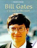 Bill Gates y la saga de Microsoft
