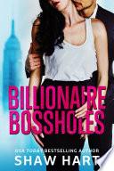 Billionaire Bossholes: La serie completa