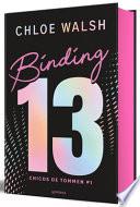 Binding 13 (Edición Limitada, Cantos Pintados) / Binding 13 (Limited Edition, S Prayed Edges)