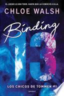Binding 13 (El Romance Más Épico, Emocional Y Adictivo de Tiktok)