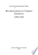 Bio-bibliografía de viajeros españoles, 1900-1936