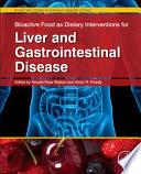 Bioactive Food as Dietary Interventions for Liver and Gastrointestinal Disease