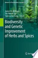 Biodiversity and Genetic Improvement of Herbs and Spices