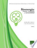 Bioenergía: Fuentes, conversión y sustentabilidad
