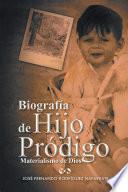 Biografía De Hijo Pródigo