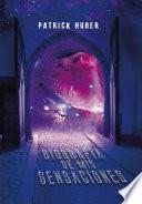 Biografía de mis sensaciones