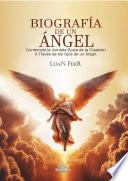 Biografía De Un Ángel