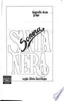 Biografía de un grupo, Sonora Santanera, según Silvia Castillejos